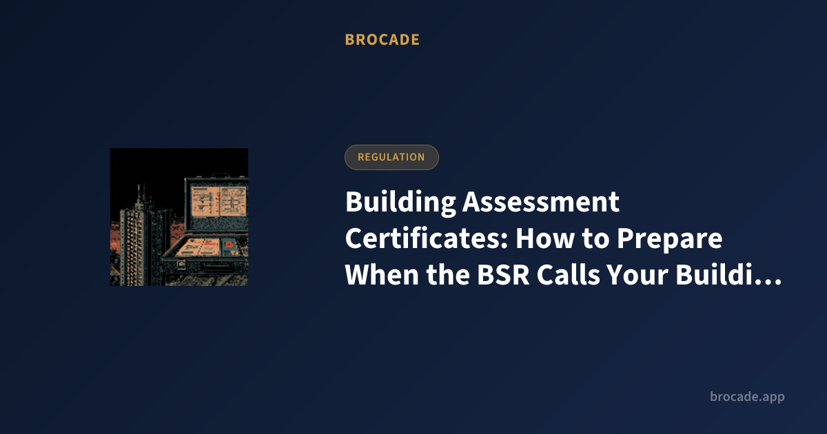 Building Assessment Certificates: How to Prepare When the BSR Calls ...