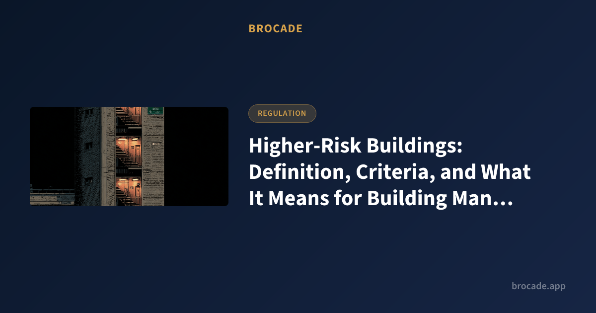 Higher-Risk Buildings: Definition and Criteria Explained